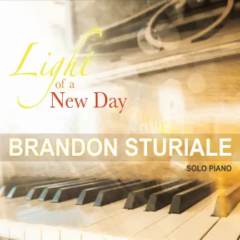 Light of a New Day by Brandon Sturiale