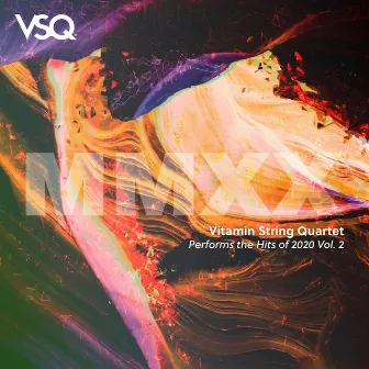 VSQ Performs the Hits of 2020, Vol. 2 (Deluxe Version) by Vitamin String Quartet