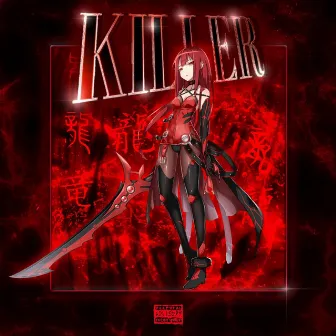 KILLER by DRXLXF