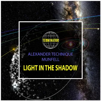 Light in the Shadow by Alexander Technique