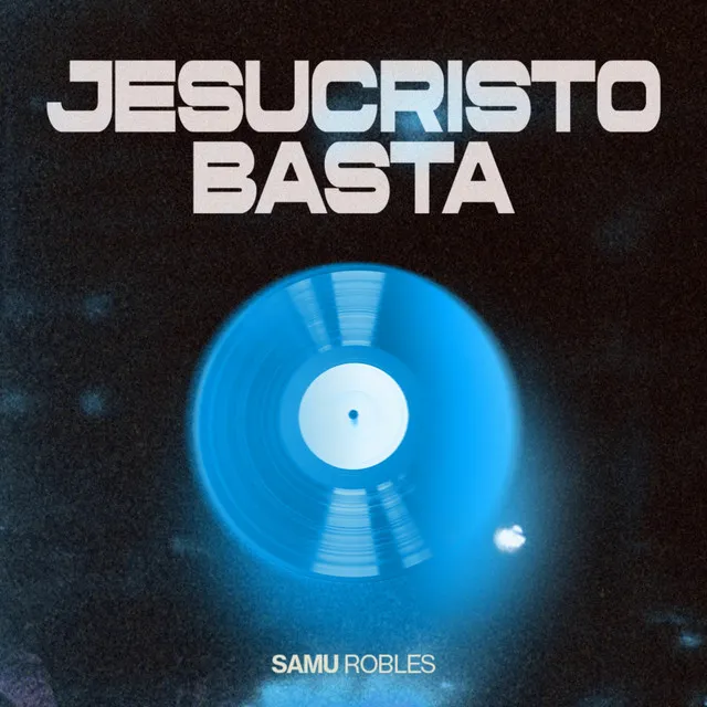 Jesucristo Basta