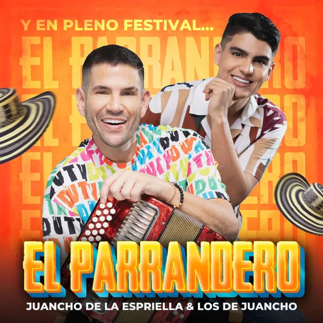 Y en Pleno Festival... El Parrandero