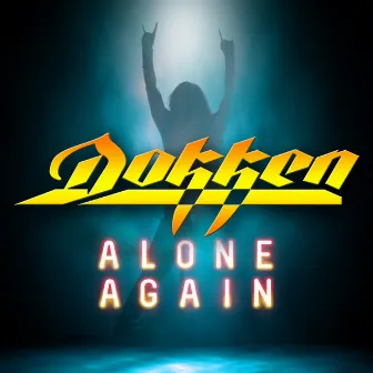 Alone Again by Dokken