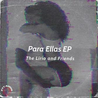 Para Ellas: The Lirio and Friends by The Lirio