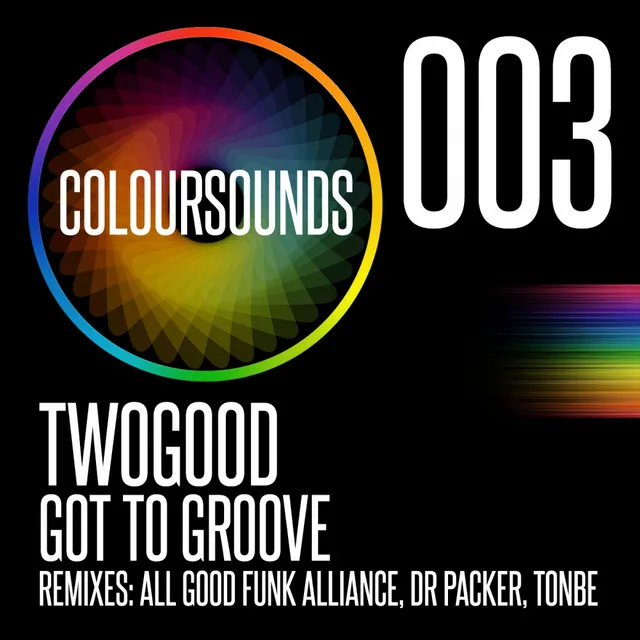 Got To Groove - All Good Funk Alliance Remix