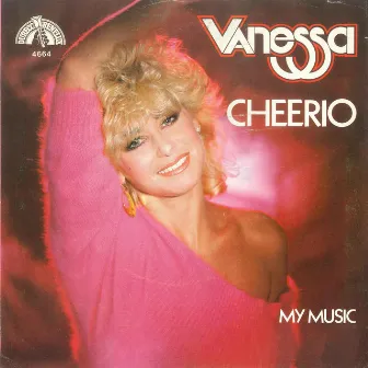 Cheerio / My Music by Vanessa