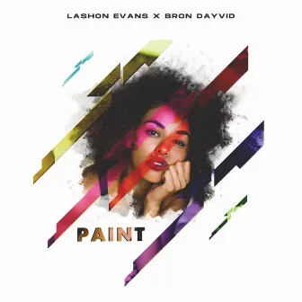 Paint by Lashon Evans