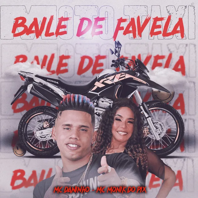 Moto Taxi Baile de Favela