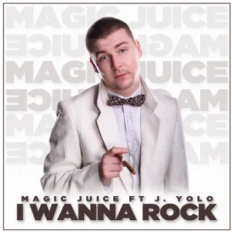 I Wanna Rock by J. Yolo