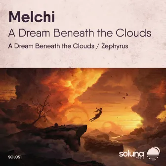 A Dream Beneath the Clouds by Melchi