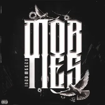 Mobties (LP Version) by 1020Meezy