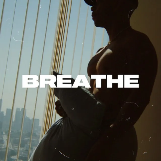 Breathe