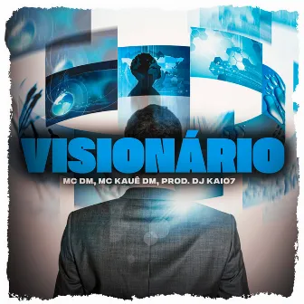 Visionário by MC DM