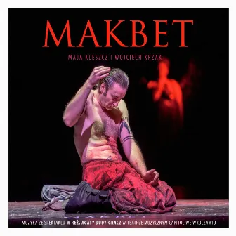 Makbet by Teatr Muzyczny Capitol