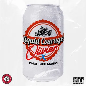 Liquid Courage by CHOPLIFEMUSIC