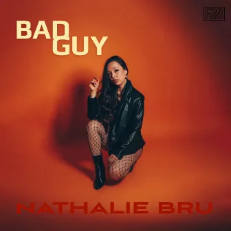 BAD GUY by Nathalie Bru