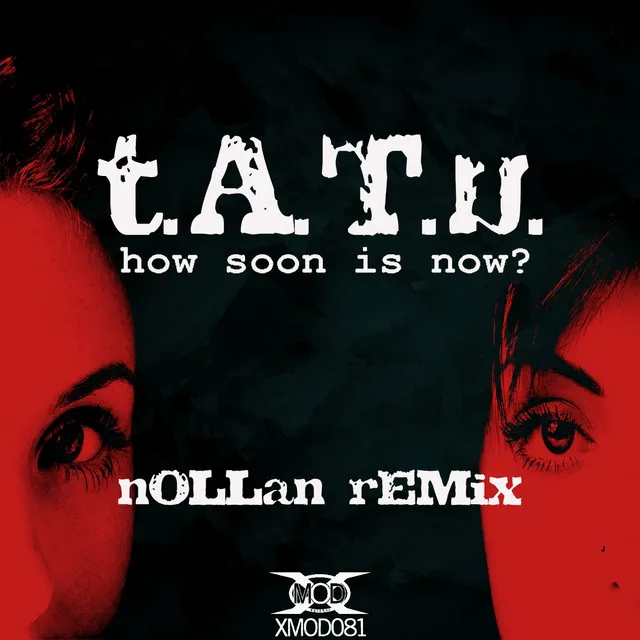 How Soon Is Now? - Nollan Remix