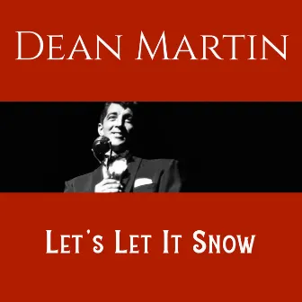 Let's Let It Snow by Dean Martin With Orchestra