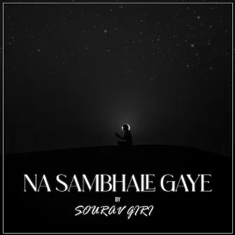 Na Sambhale Gaye by Lascid