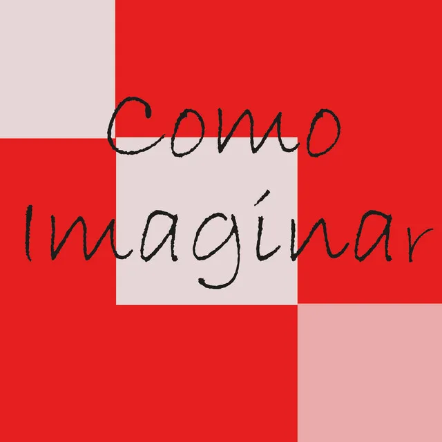 Como Imaginar - Remix