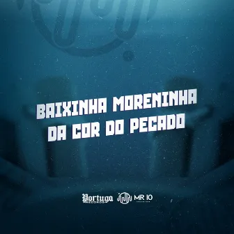 BAIXINHA MORENINHA DA COR DO PECADO by MC Iraqui ZL