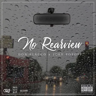 No Rearview by Joey PopOff