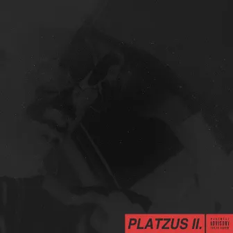 Platzus II by Platzus