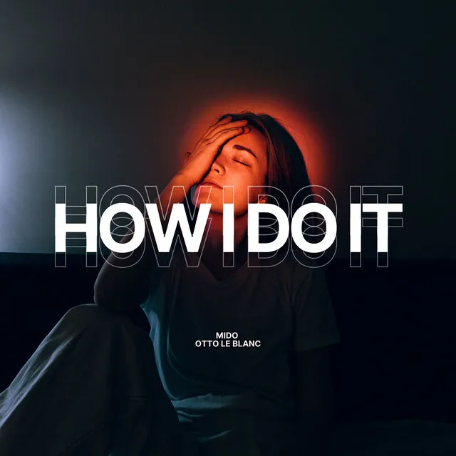 How I Do It - Extended Version