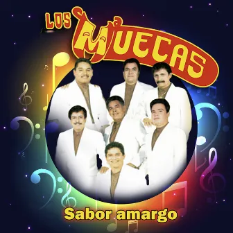 Sabor Amargo by Los Muecas