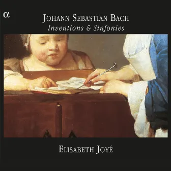 Bach: Inventions & Sinfonies by Elisabeth Joyé