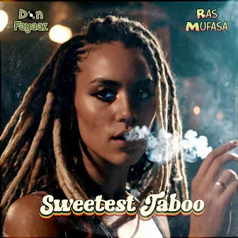 Sweetest Taboo by Don Fayaaz