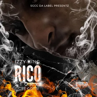 Rico Story by Izzy King