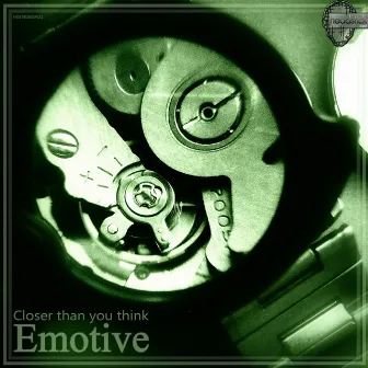 Closer Than You Think by Emotive