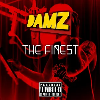 The Finest by Damz Doherty