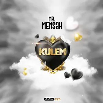 KULEM by Mr Mensah