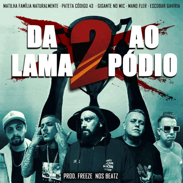 Da Lama ao Pódio 2