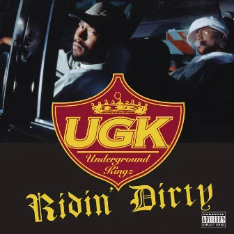 Ridin' Dirty by UGK