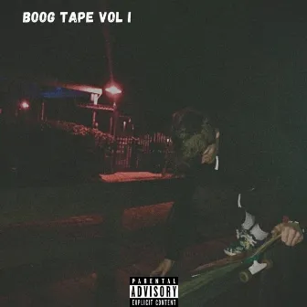 The Boog Tape Vol. I by Capital Boogs