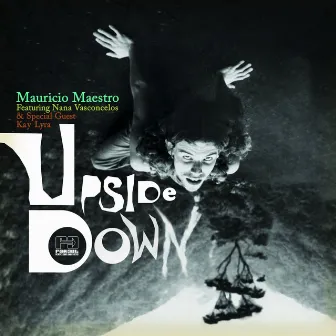 Upside Down by Mauricio Maestro