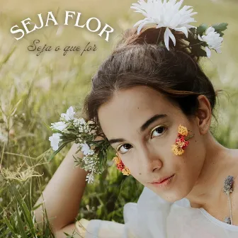 Seja Flor by Unknown Artist