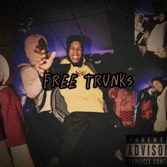 Free Trunks by TrapStar Khi