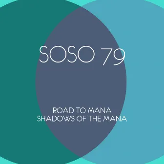 Shadows of the Mana by Road To Mana