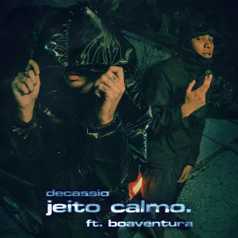 Jeito Calmo by Decassio