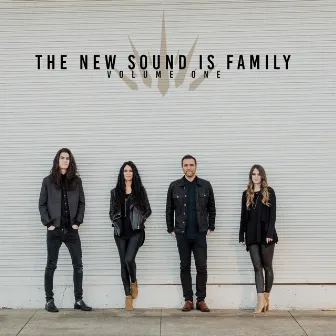 The New Sound Is Family, Vol. 1 by The New Sound Is Family