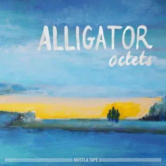 Octets by Alligator