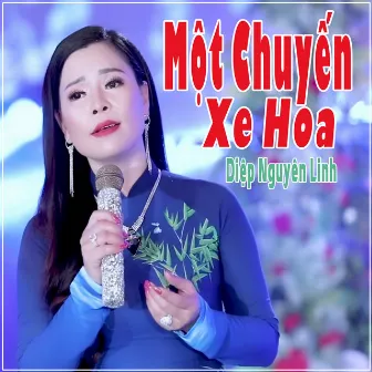 Một Chuyến Xe Hoa by Diệp Nguyên Linh