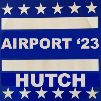 Airport 23 by Hutch