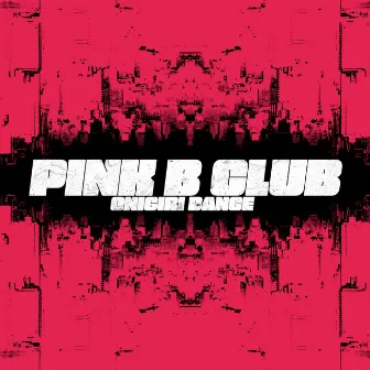 PINK B CLUB The Original Soundtrack by ko.yo