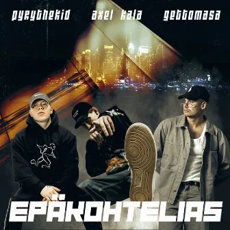 Epäkohtelias (feat. Axel Kala & Gettomasa) by Pyrythekid