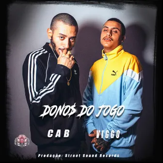 Donos do Jogo by Cab